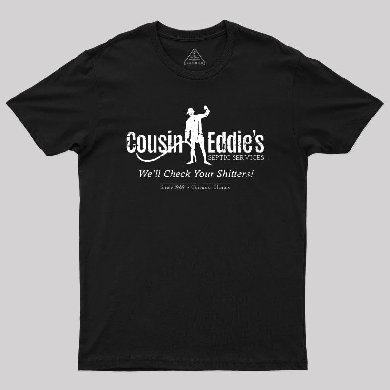 Cousin Eddie's Septic Services T-Shirt