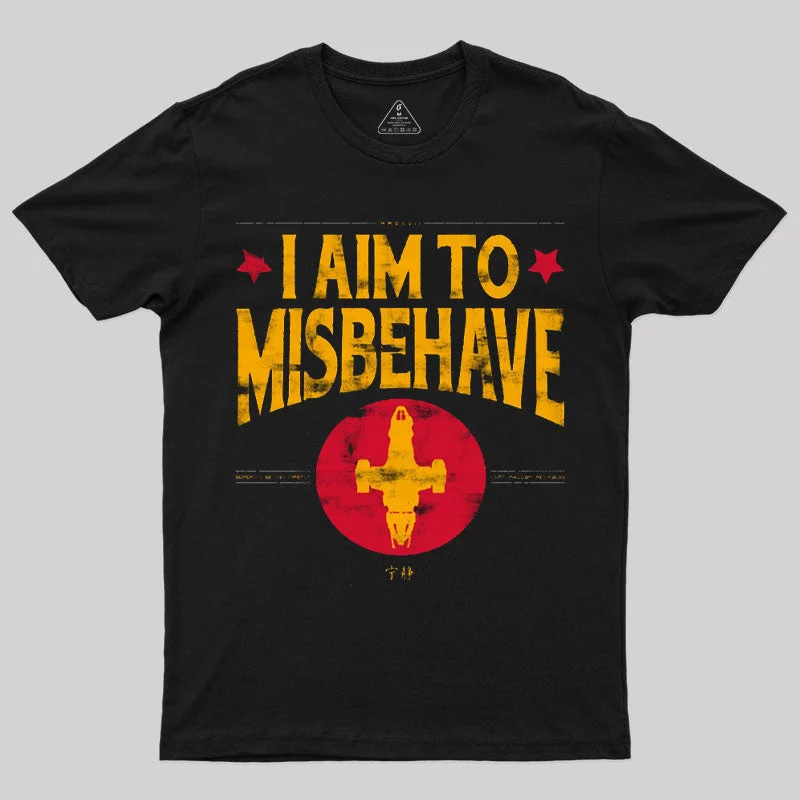 I Aim to Misbehave Firefly T-Shirt